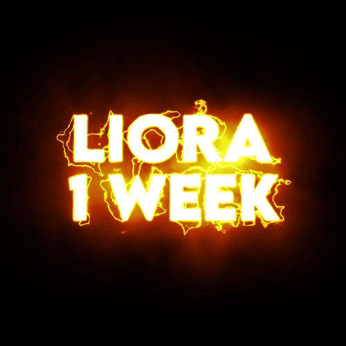 LIORA - 1 WEEK